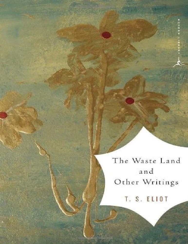 کتاب سرزمین هرز و نوشتههای دیگر (The Waste Land and Other Writings) اثر تی. اس. الیوت نسخه PDF انگلیسی
