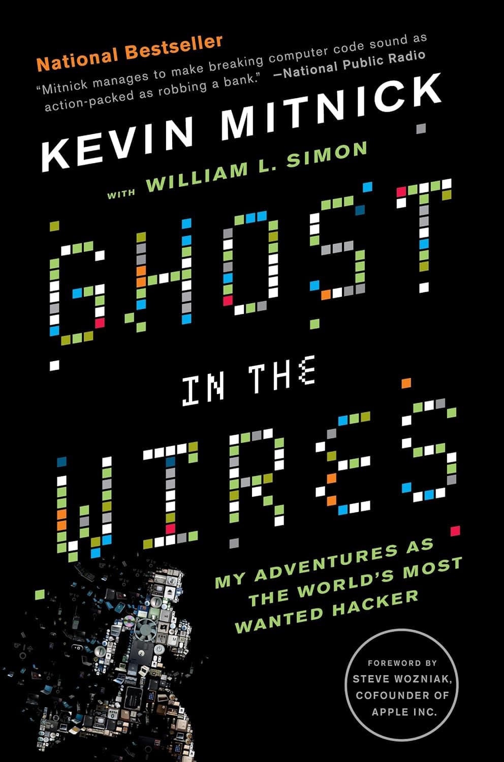 کتاب Ghost in the Wires: My Adventures as the World’s Most Wanted Hacker نسخه انگلیسی PDF | Kevin Mitnick