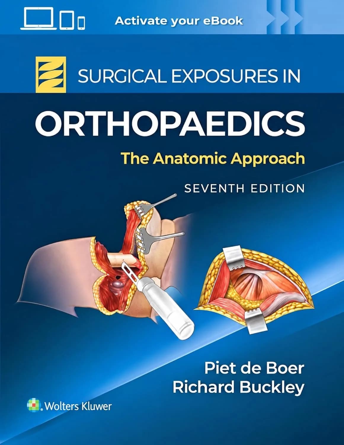 و دانلود نسخه کامل کتاب Surgical Exposures in Orthopaedics: The Anatomic Approach (7th Edition) [2026] + Pdf