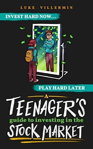 و دانلود نسخه کامل کتاب زبان اصلی A Teenager’s Guide to Investing in the Stock Market: Invest Hard Now | Play Hard Later | دانلود کتاب خارجی