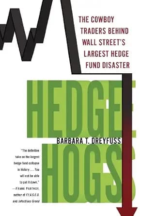 و دانلود نسخه کامل کتاب زبان اصلی Hedge Hogs: The Cowboy Traders Behind Wall Street’s Largest Hedge Fund Disaster | دانلود کتاب خارجی