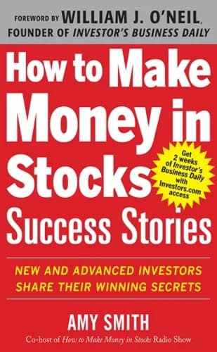 و دانلود نسخه کامل کتاب زبان اصلی How to Make Money in Stocks Success Stories: New and Advanced Investors Share Their Winning Secrets Kindle Edition | دانلود کتاب خارجی