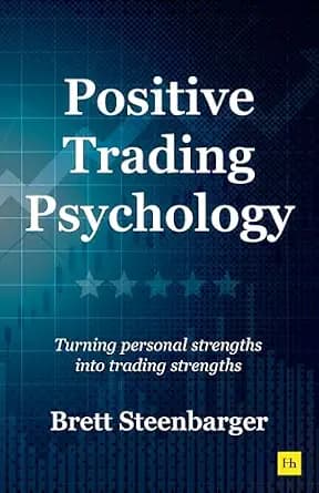 و دانلود نسخه کامل کتاب زبان اصلی Positive Trading Psychology: Turning personal strengths into trading strengths | دانلود کتاب خارجی