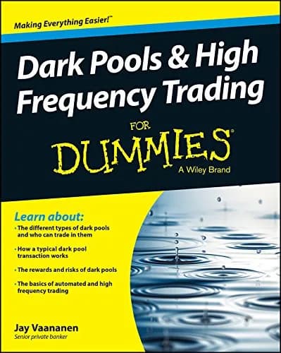 و دانلود نسخه کامل کتاب زبان اصلی Dark Pools and High Frequency Trading For Dummies | دانلود کتاب خارجی