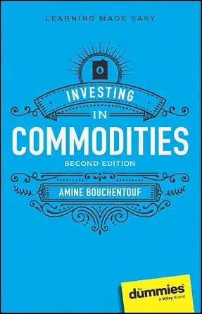 و دانلود نسخه کامل کتاب زبان اصلی Investing in Commodities For Dummies | دانلود کتاب خارجی