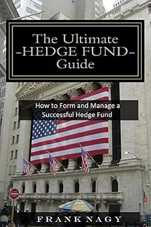 و دانلود نسخه کامل کتاب زبان اصلی The Ultimate Hedge Fund Guide: How to Form and Manage a Successful Hedge Fund | دانلود کتاب خارجی