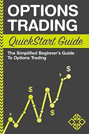 و دانلود نسخه کامل کتاب زبان اصلی Options Trading QuickStart Guide: The Simplified Beginner’s Guide to Options Trading (QuickStart Guides™ – Finance) | دانلود کتاب خارجی