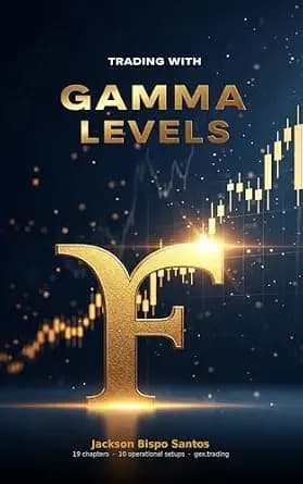 و دانلود نسخه کامل کتاب زبان اصلی Trading with Gamma Levels: How to Trade on the Same Side as Market Makers | دانلود کتاب خارجی