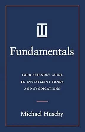 و دانلود نسخه کامل کتاب زبان اصلی Fundamentals: Your Friendly Guide to Investment Funds and Syndications | دانلود کتاب خارجی