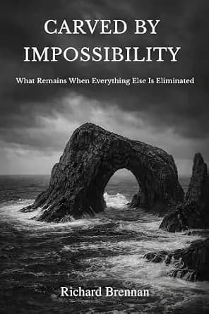 و دانلود نسخه کامل کتاب زبان اصلی Carved by Impossibility: What Remains When Everything Else Is Eliminated (The Architecture of Markets) | دانلود کتاب خارجی