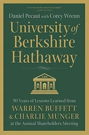 و دانلود نسخه کامل کتاب زبان اصلی University of Berkshire Hathaway: 30 Years of Lessons Learned from Warren Buffett & Charlie Munger at the Annual Shareholders Meeting | دانلود کتاب خارجی