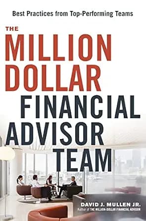 و دانلود نسخه کامل کتاب زبان اصلی The Million-Dollar Financial Advisor Team: Best Practices from Top Performing Teams | دانلود کتاب خارجی