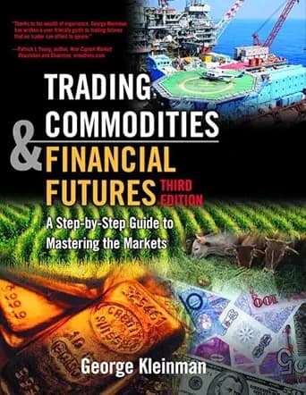 و دانلود نسخه کامل کتاب زبان اصلی Trading Commodities and Financial Futures | دانلود کتاب خارجی