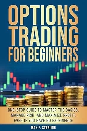 و دانلود نسخه کامل کتاب زبان اصلی Options Trading for Beginners: One-Stop Guide to Master the Basics, Manage Risk, and Maximize Profit, Even if You Have No Experience | دانلود کتاب خارجی
