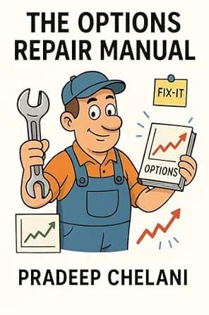و دانلود نسخه کامل کتاب زبان اصلی THE OPTIONS REPAIR MANUAL: A Professional’s Playbook for When Your Trades Go Wrong. (THE OPTIONS MASTERCLASS) | دانلود کتاب خارجی