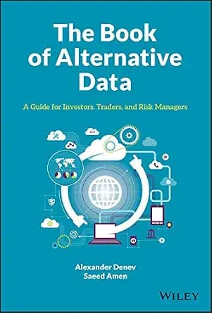 و دانلود نسخه کامل کتاب زبان اصلی The Book of Alternative Data: A Guide for Investors, Traders and Risk Managers | دانلود کتاب خارجی