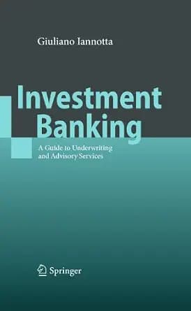 و دانلود نسخه کامل کتاب زبان اصلی Investment Banking: A Guide to Underwriting and Advisory Services | دانلود کتاب خارجی