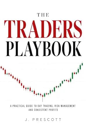 و دانلود نسخه کامل کتاب زبان اصلی The Traders Playbook: A Practical Guide to Day Trading, Risk Management, and Consistent Profits | دانلود کتاب خارجی