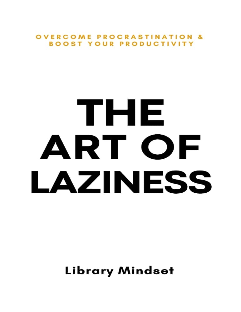 کتاب The Art of Laziness (هنر تنبلی) نسخه انگلیسی PDF | لایبرری مایندست