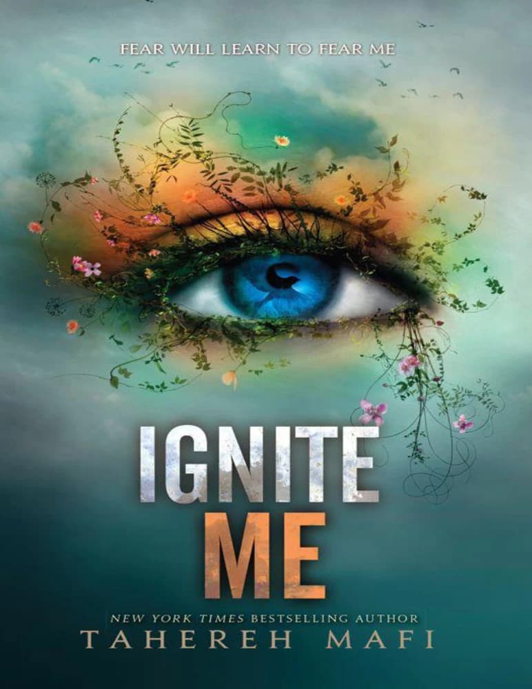 رمان Ignite Me (مرا شعله‌ور کن) نسخه انگلیسی PDF | طاهره مافی