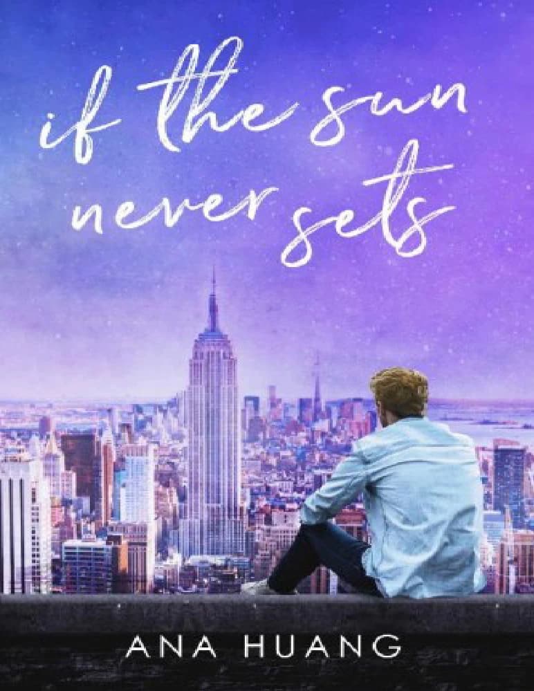 رمان If the Sun Never Sets (اگر خورشید هرگز غروب نکند) نسخه انگلیسی PDF | آنا هوانگ