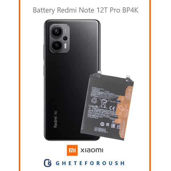 باتری شیائومی Redmi Note 12T Pro BP4K