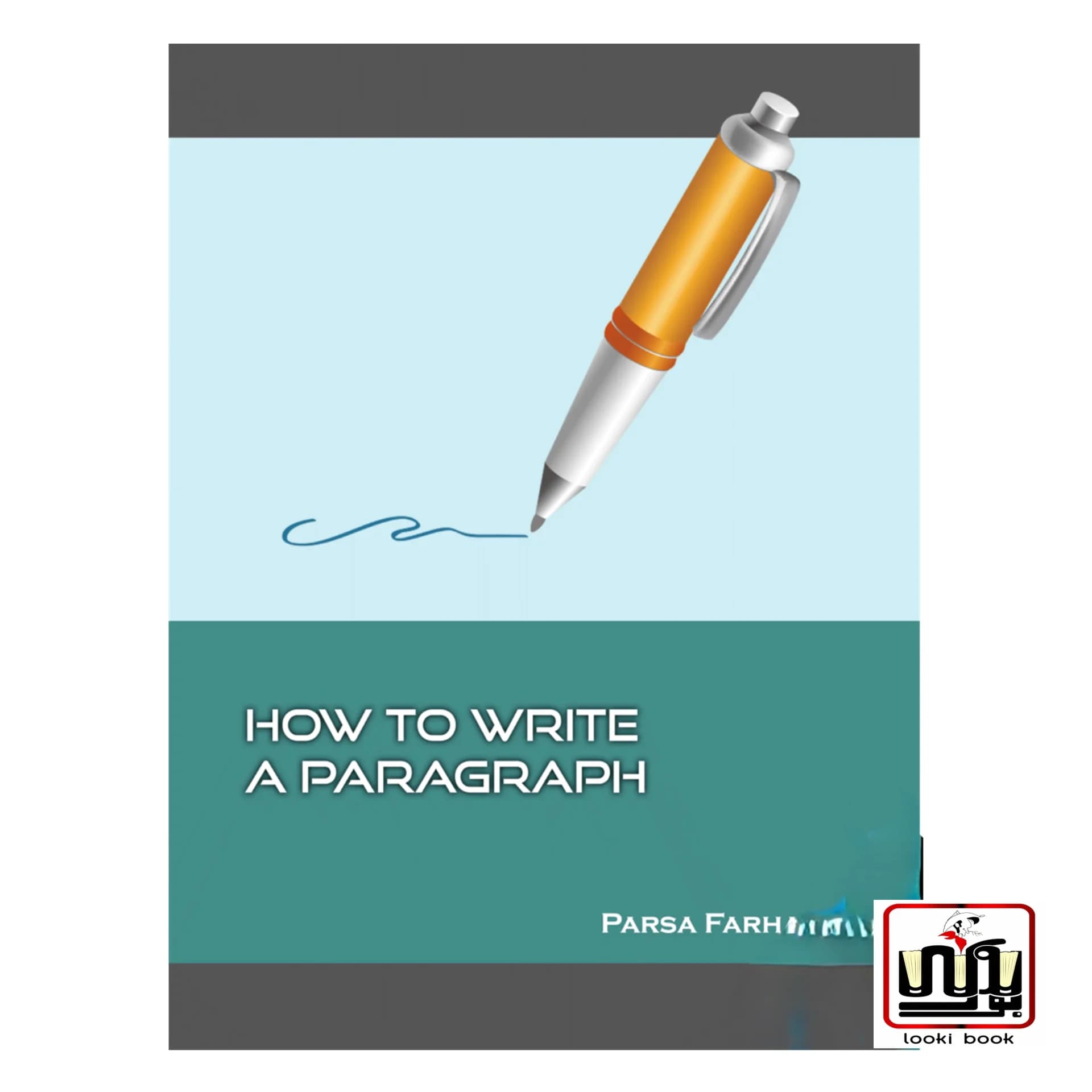 کتاب HOW TO WRITE A PARAGRAPH (چطور یک پاراگراف بنویسیم)