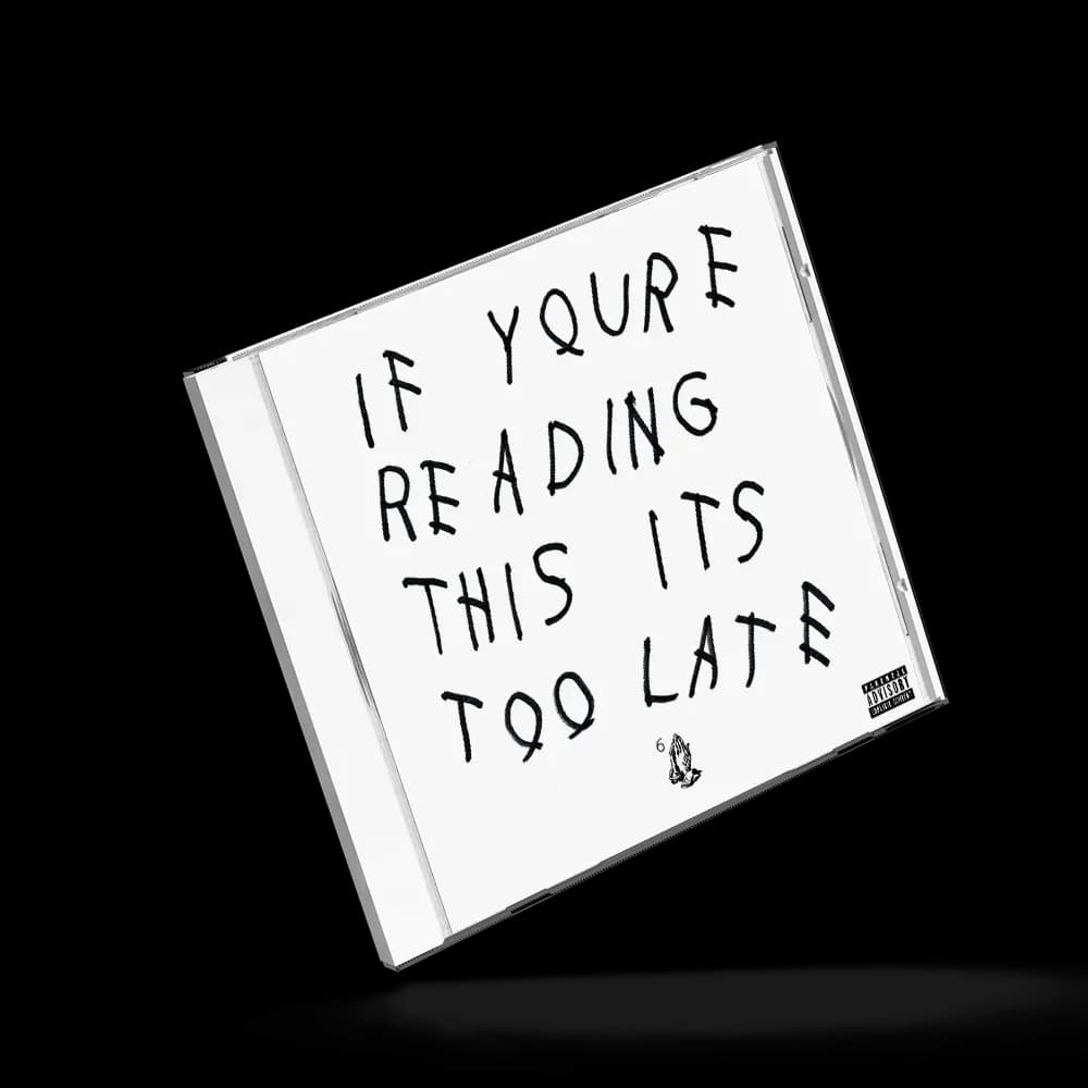 البوم if you’re reading this it’s too Late از drake