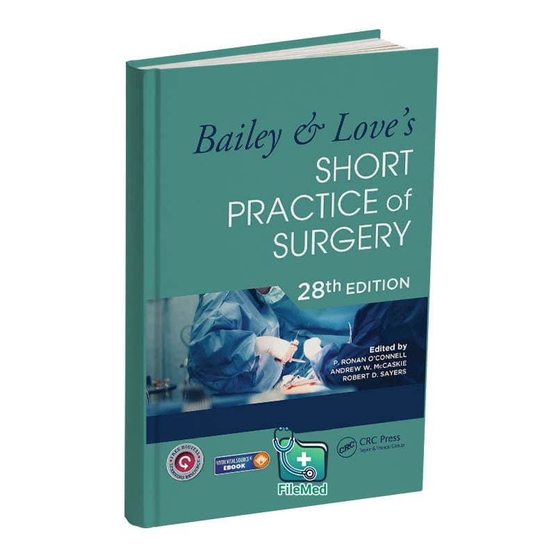 کتاب Bailey & Love’s Short Practice of Surgery 28th Edition + Video