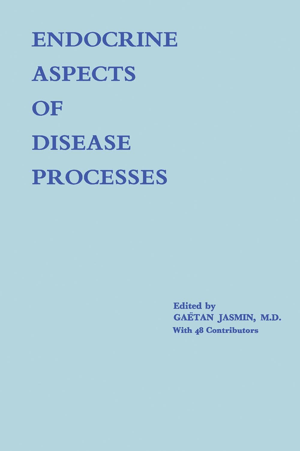 جنبه‌های غدد درون‌ریز فرآیندهای بیماری ۲۰۱۳ <br> Endocrine Aspects of Disease Processes 2013
