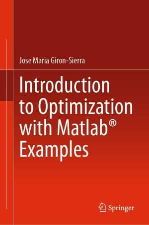Introduction to Optimization with Matlab Examples