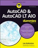 AutoCAD and AutoCAD LT All-In-One for Dummies