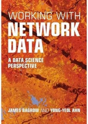 کتاب Working with Network Data: A Data Science Perspective