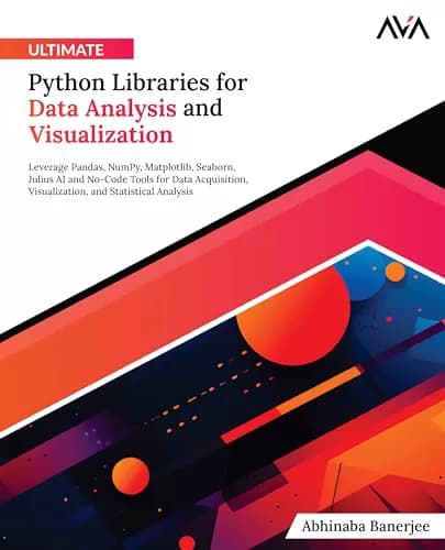 کتاب Ultimate Python Libraries for Data Analysis and Visualization — تصویر ۲