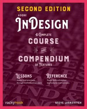 کتاب تمام صفحه رنگی Adobe InDesign: Course & Compendium of Features by Stephen Laskevitch