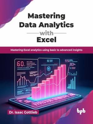 Mastering Data Analytics with Excel