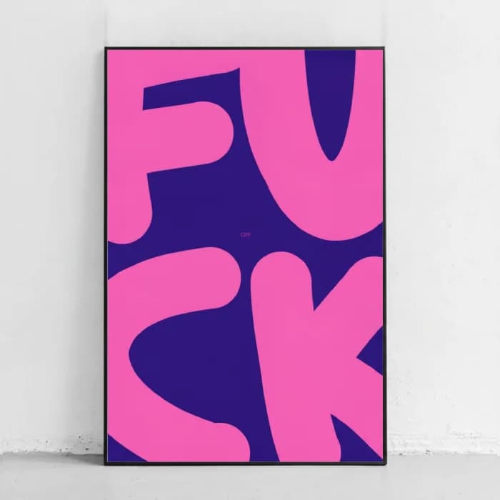 پوستر و تابلو طرح F*CK OFF