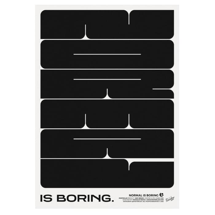 پوستر و تابلو تایپوگرافی طرح Normal is boring