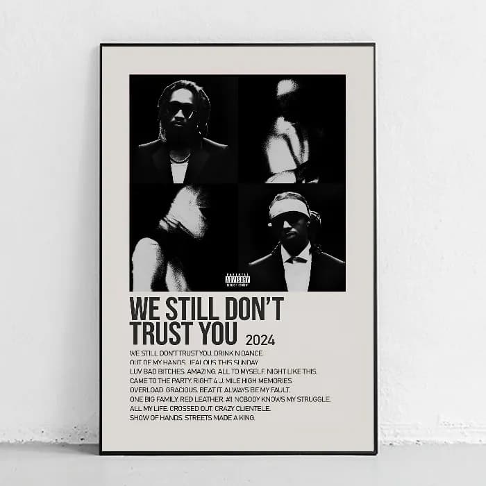 پوستر و تابلو مینیمال طرح Future and Metro Boomin – We Still Don’t Trust You
