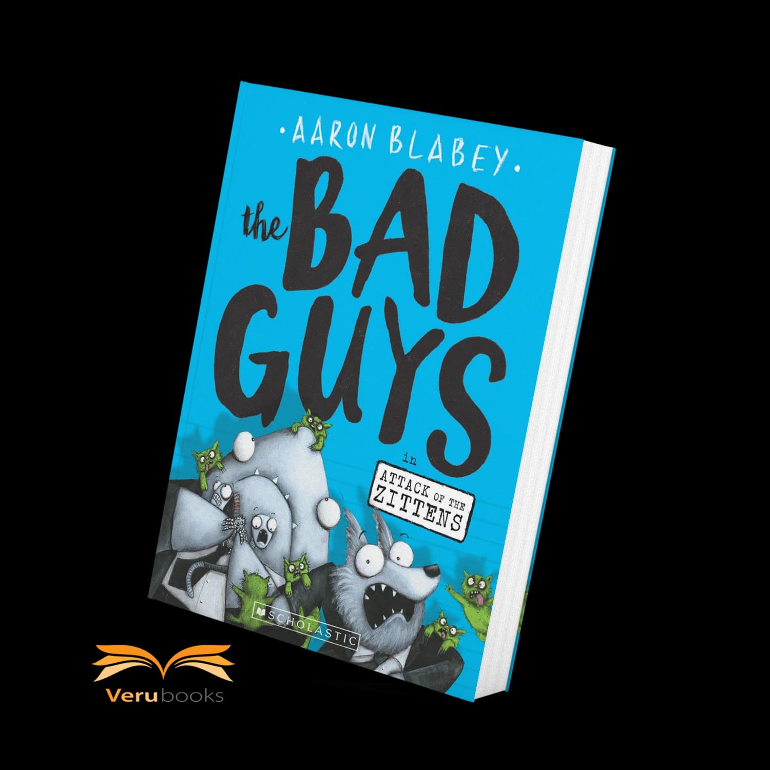 کتاب The Bad Guys in Attack of the Zittens (The Bad Guys #4)