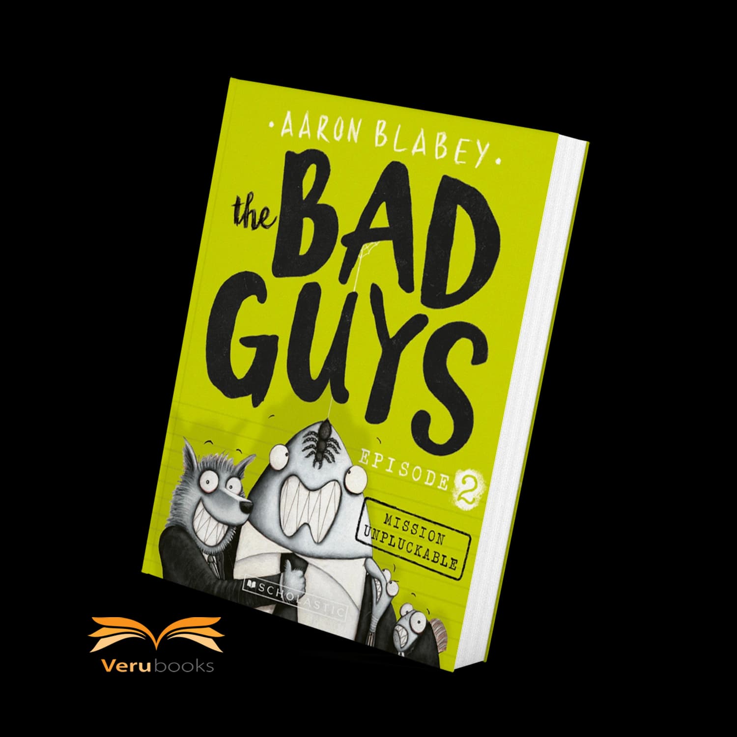 کتاب The Bad Guys: Episode 2: Mission Unpluckable