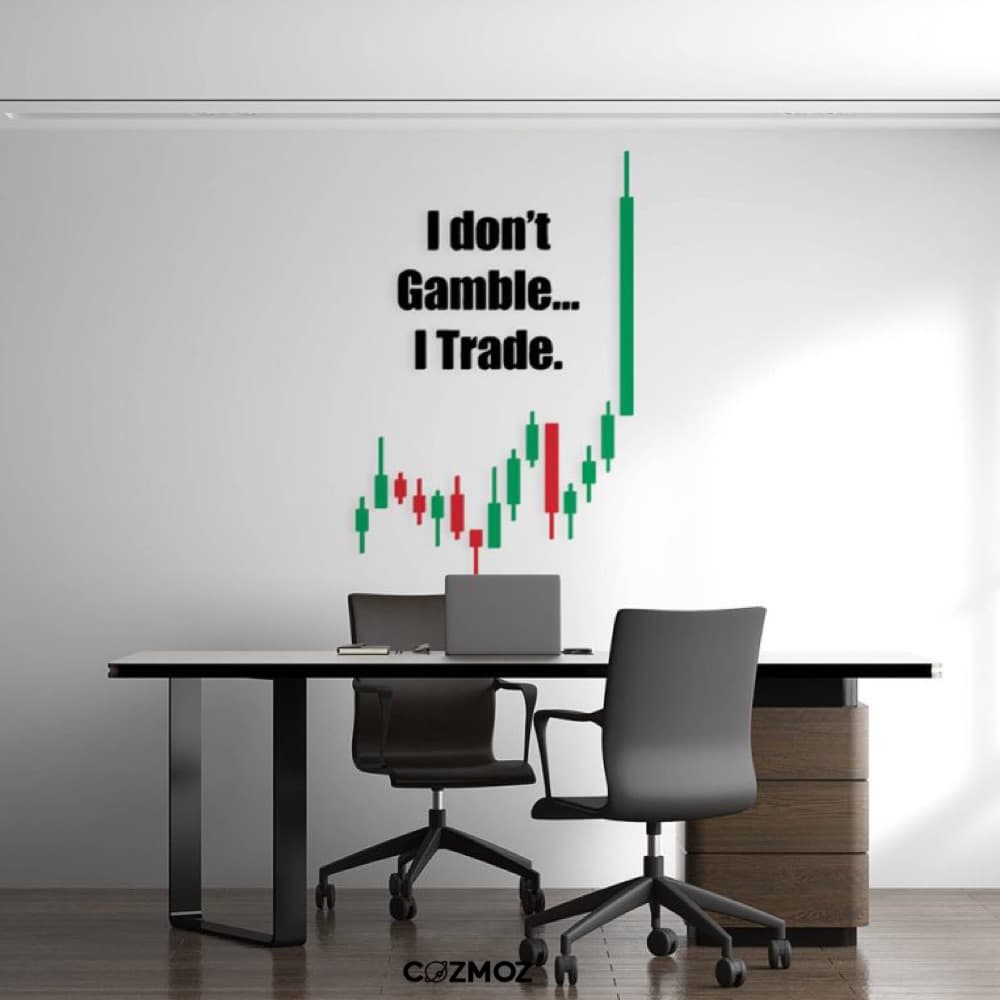 دکور دیواری اتاق تریدر| طرح من ترید میکنم، نه قمار! I don’t gamble,I trade
