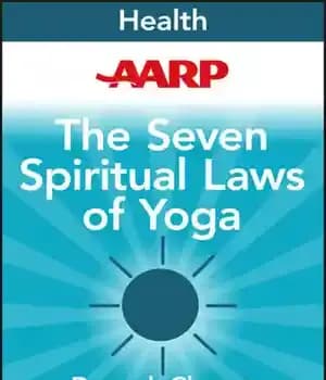 دانلود کتاب AARP the Seven Spiritual Laws of Yoga: A Practical Guide to Healing Body, Mind, and Spirit – AARP…