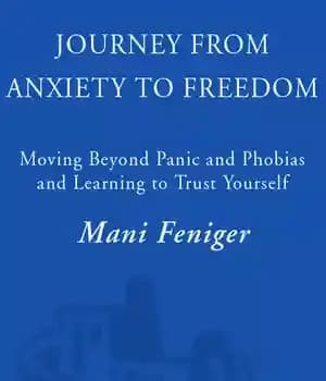 دانلود کتاب Journey from Anxiety to Freedom: Moving Beyond Panic and Phobias and Learning to Trust Yourself – سفر از…