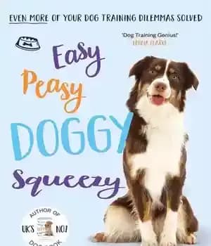 دانلود کتاب Easy Peasy Doggy Squeezy – آسان پیزی داگی اسکویزی