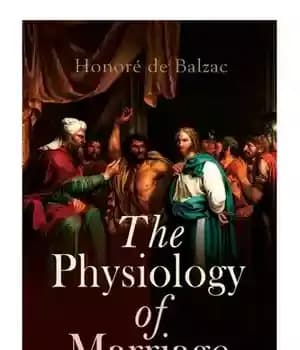 دانلود کتاب The Physiology of Marriage (Vol. 1-3): Complete Edition – فیزیولوژی ازدواج (جلد 1-3): نسخه کامل