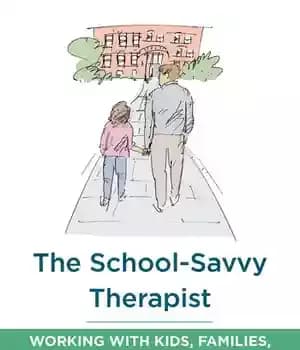دانلود کتاب The School-Savvy Therapist: Working with Kids, Families and their Schools – درمانگر باهوش مدرسه: کار با کودکان، خانواده…
