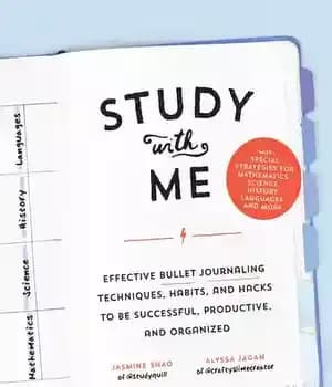 دانلود کتاب Study with Me: Effective Bullet Journaling Techniques, Habits, and Hacks To Be Successful, Productive, and Organized–With Special Strategies…