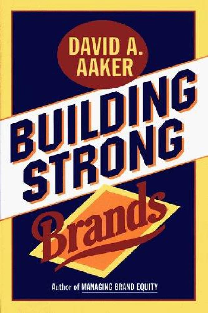 کتاب ساخت برندهای قوی (Building Strong Brands) نسخه انگلیسی PDF | دیوید ای. آکر