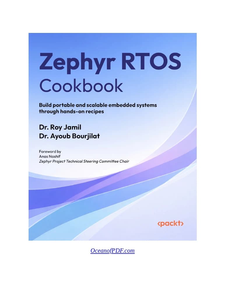 کتاب کتابچه راهنمای سیستم‌عامل واقعی زیفیر (Zephyr RTOS Cookbook) نسخه انگلیسی PDF | روی جمیل ایوب بورجیلا